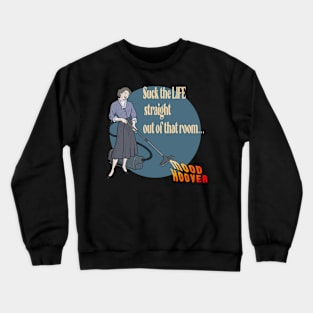 Mood Hoover Crewneck Sweatshirt